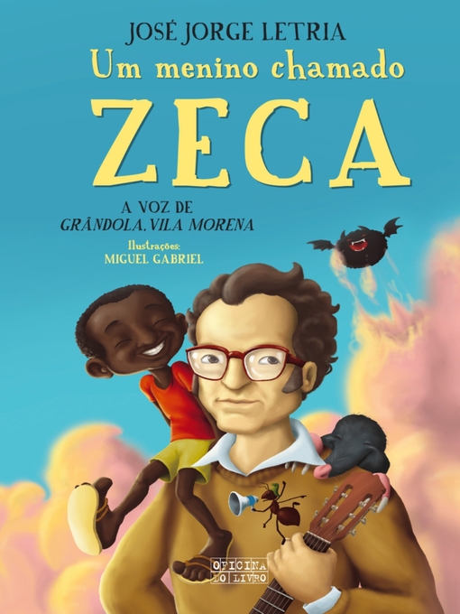 Title details for Um Menino Chamado Zeca by Miguel Gabriel - Available